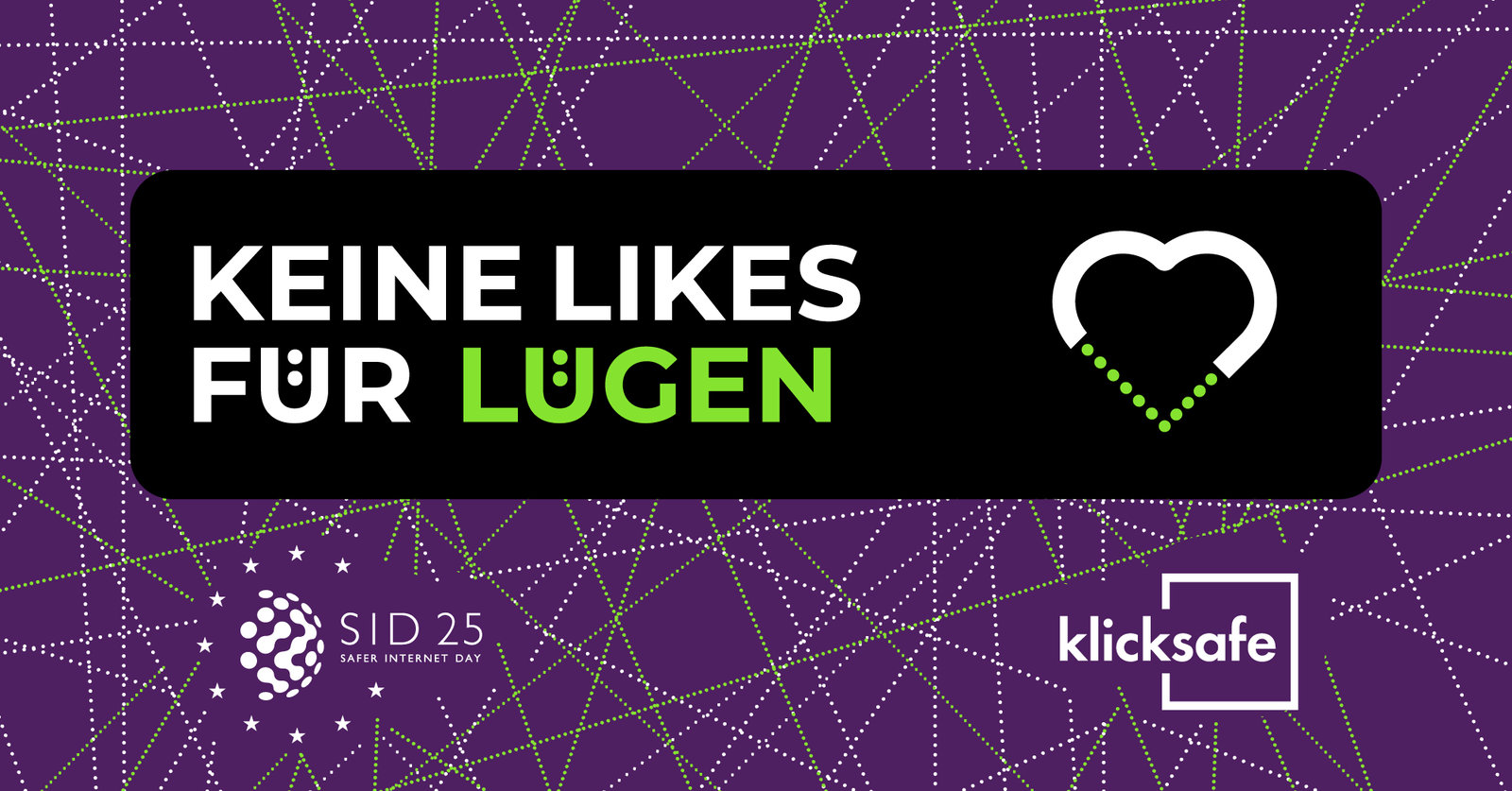 SID2025 Keine Likes für Lügen 