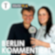 Berlin kommentiert