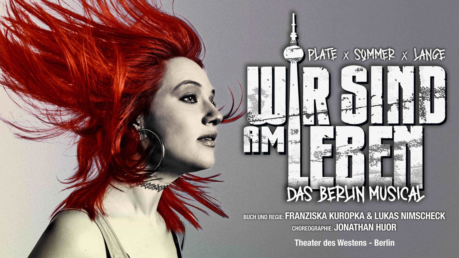 WIR SIND AM LEBEN – Das Berlin-Musical der 90er