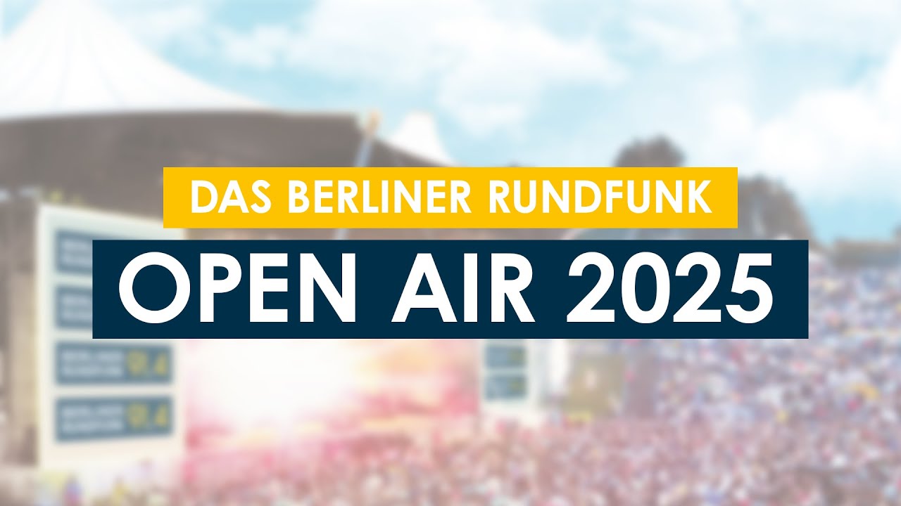Das Berliner Rundfunk Open Air 2025 | DIE HIGHLIGHTS!