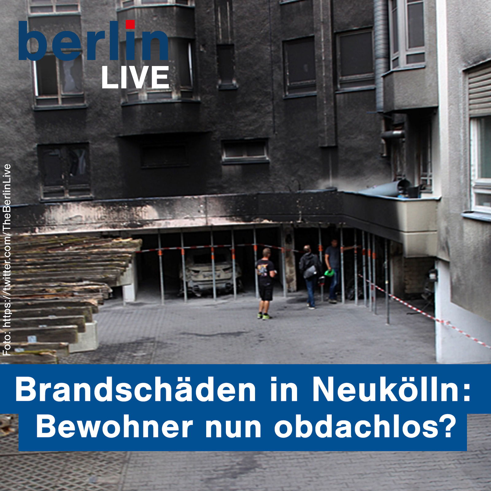 Brandschäden in Neukölln - Bewohner ohne Bleibe - 17.07.2020